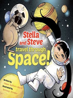 cover image of Stella and Steve Travel through Space!